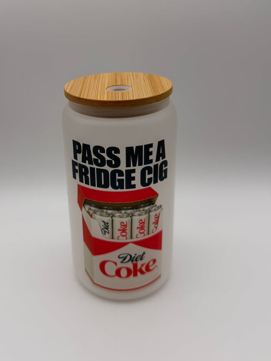 Pass Me a Fridge Cig Glass Cup | Diet Coke Inspired Soda Glass with Lid & Straw | Cute Drinkware
