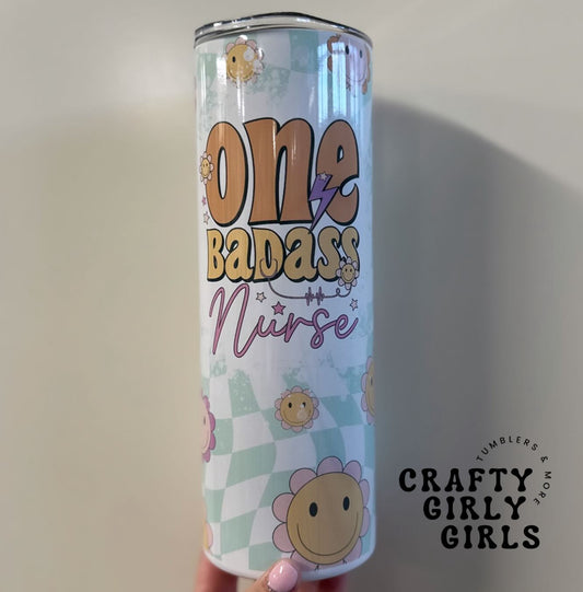 One Badass Nurse - 20oz Stainless Steel Tumbler