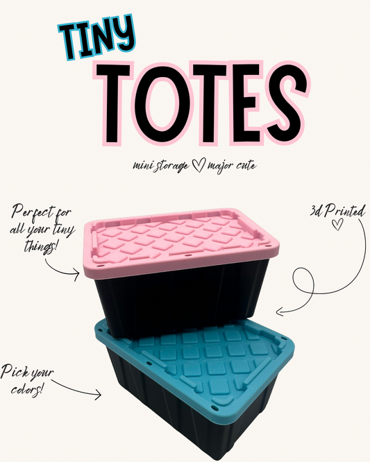 Tiny Totes I 3d Printed