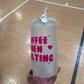 Coffee then Adulting Glass Cup -16oz with lid + straw! UV DECAL